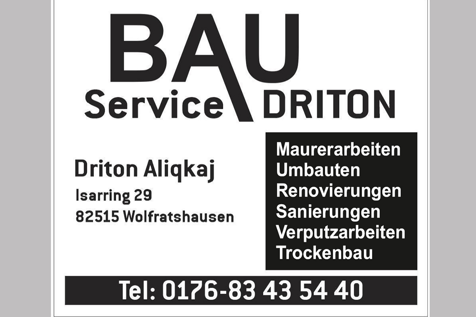 Impressum, Logo. Allround-Dienstleister rund um Bau und Gebäude Bauservice Driton  Tätig in Wolfratshausen und Umgebund und im Raum München. Kurzfristige Termine
